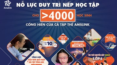 NỖ LỰC DUY TRÌ NẾP HỌC TẬP CHO HƠN 4000 HỌC VIÊN - CỐNG HIẾN CỦA CẢ TẬP THỂ AMSLINK